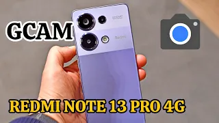 GCAM para el redmi note 13 pro 4g mejora increíblemente las fotos y videos