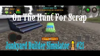 On The Hunt For Scrap | Junkyard Builder Simulator 👷‍♀️ #21
