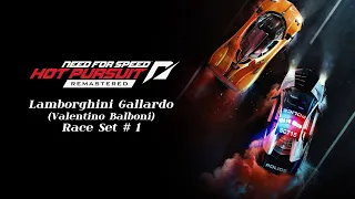 NFS: Hot Pursuit Remastered - Lamborghini Gallardo (Valentino Balboni) | Race Set # 1