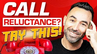 How To Overcome The Fear Of Cold Calling (Call Reluctance)