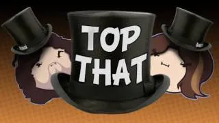 Game Grumps Remix - Top That [Atpunk]