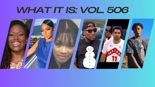 What It Is: Vol. 506