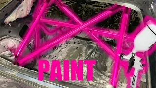 PAINTING MY ROLL CAGE HOT PINK!!! (DIY JUNKYARD BUILD)