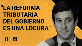 Diputado Guillermo Ramírez: "La reforma tributaria del gobierno es una locura"