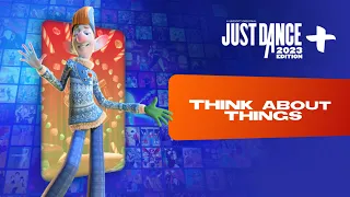 Just Dance 2023 Edition+: “Think About Things” by Daði Freyr