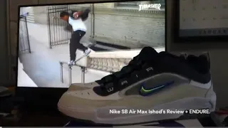 Nike SB AIR MAX Ishod Skate Shoe Review + Endure Skatepark