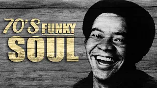 70'S FUNKY SOUL | Bill Withers, Earth, Wind & Fire, Marvin Gaye, KC & The Sunshine Band and more