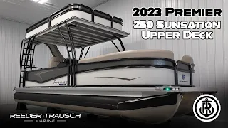 2023 Premier 250 Sunsation Upper Deck | Reeder Trausch Marine | Boats for Sale