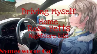 Nightcore- Driving myself home