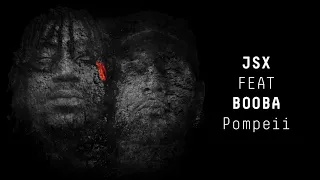 JSX - POMPEII feat BOOBA (Audio Officiel)