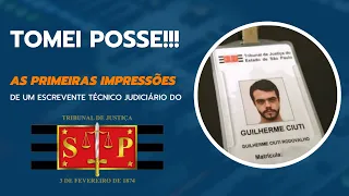 Tomei posse como Escrevente (TJSP) - Como é minha rotina?