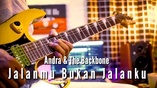 ANDRA AND THE BACKBONE | JALANMU BUKAN JALANKU ( guitar cover ) by ZC ( tuning drob D )