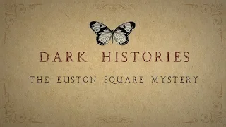 The Euston Square Mystery