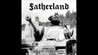 Fatherland - Blood of Patriots (FULL EP 2015)