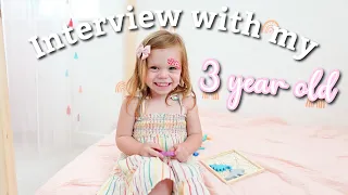 Interviewing our 3 Year Old *So Cute*