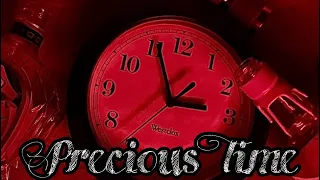 Precious Time( Official Lyric Video)