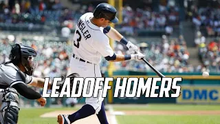 MLB | Ian Kinsler - Leadoff Home Runs