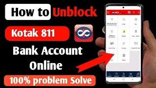 how to unblock kotak 811 account | kotak bank account unblock kaise kare