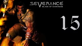 Severance - Blade of Darkness #15 [Оазис Неджеб]