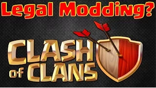 Clash of Clans - Mods are now LEGAL in Clash of Clans?