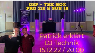 Vorstellung Dsp The Box Pro 112 &  Sub 18