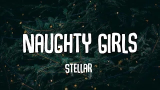 Stellar - Naughty Girls (Lyrics)