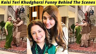 Kaisi Teri khudgharzi Funny BTS | Kaisi Teri Khudgharzi Last Episode Ary Digital | Zaib Com