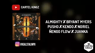 Almighty, Bryant Myers, Pusho, Noriel, Kendo Kaponi, Ñengo Flow, Juanka, Ocho Remix (Letra)