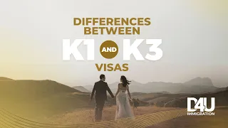 Differences between K1 and K3 visas