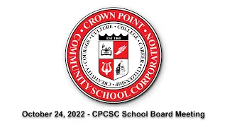 CPCSC School Board Meeting -  October 24, 2022