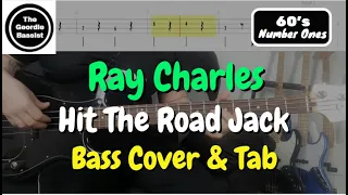 Ray Charles - Hit The Road Jack - Bass cover with tabs