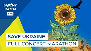 Save Ukraine – #StopWar (Full Concert-Marathon)