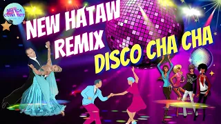 Best ever cha-cha nonstop remix 2022 - BEST TODO HATAW DISCO CHACHA | MALUPIT NA CHACHA REMIX