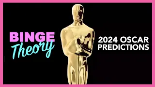 Oscars 2024 Predictions & Insights