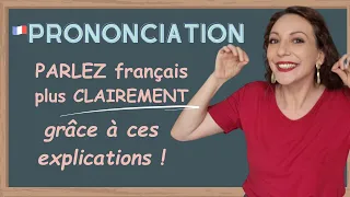 8 explications pour parler français plus clairement | Leçon complète de prononciation