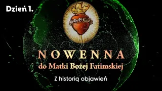 Nowenna do Matki Bożej Fatimskiej. Dzień 1/9. Pastuszkowie