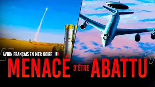 UN AVION FRANCAIS MENACÉ EN MER NOIRE PAR LES RUSSES !!??