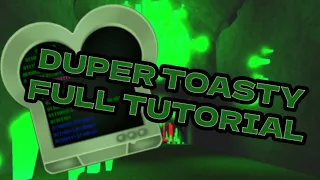 [DESC!] Duper Toasty FULL TUTORIAL - Find the Toasties (Roblox)