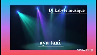 Samir Sadaoui _ aya taxi _ chanson kabyle _ bonne écoute ❤️♓.