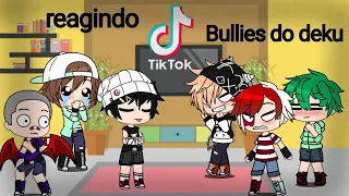 Bullies do deku reagindo a tik toks // bnha