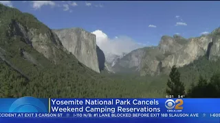 Yosemite National Park Cancels Reservations Ahead Of Storm