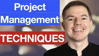 8 Project Management Techniques You Need to Master TODAY