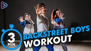 3 MIN BACKSTREET BOYS "EVERYBODY DANCE" WORKOUT | DANCEJAM ®