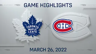 NHL Highlights | Maple Leafs vs. Canadiens - Mar. 26, 2022