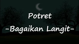 Potret - Bagaikan Langit (Video Lirik)