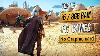 Top 15 Games for Intel i5 8GB RAM No Graphic card | 2023