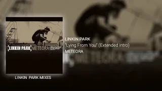 Linkin Park - Lying From You (Extended Intro/Outro)