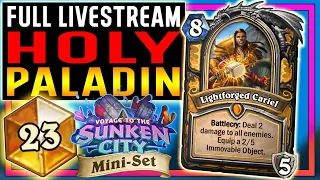 ⭐ Holy Paladin! Legend Deck - Twitch Stream VODs - Voyage to the Sunken City- Mini Set - Hearthstone