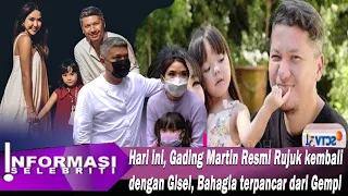 Hari ini, Gading Martin Umumkan Rujuk kembali dengan Gisel, Bahagia terpancar dari Gempi