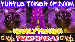 Purple TOWER OF DOOM Teams Hi/MID/LOW Weekly Preview Epic Trial | Gems of War Live February 5th 2024